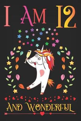 Book cover for I Am 12 and Wonderful
