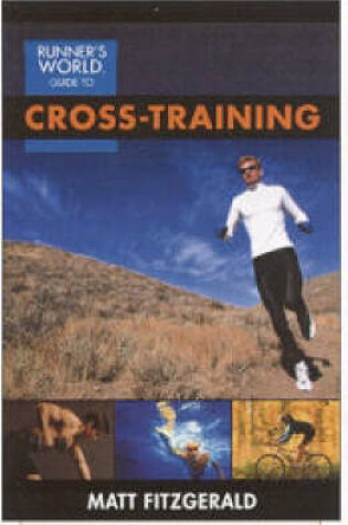 Cover of "Runner's World" Guide to Cross Training