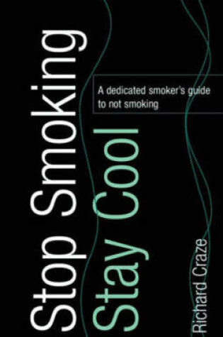 Cover of Stop Smoking, Stay Cool