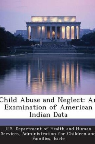 Cover of Child Abuse and Neglect