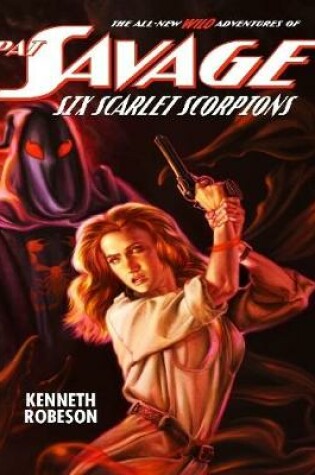 Cover of Pat Savage: Six Scarlet Scorpions