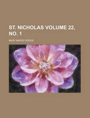 Book cover for St. Nicholas Volume 22, No. 1