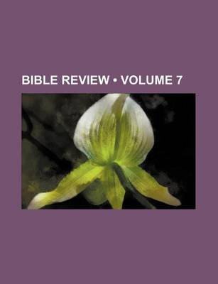 Book cover for Bible Review (Volume 7 )