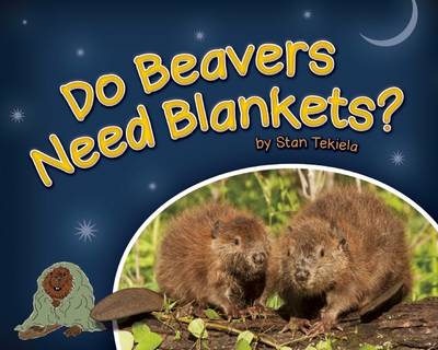 Book cover for Do Beavers Need Blankets?
