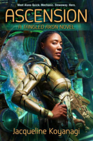 Cover of Ascension: A Tangled Axon Novel