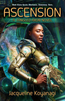 Book cover for Ascension: A Tangled Axon Novel