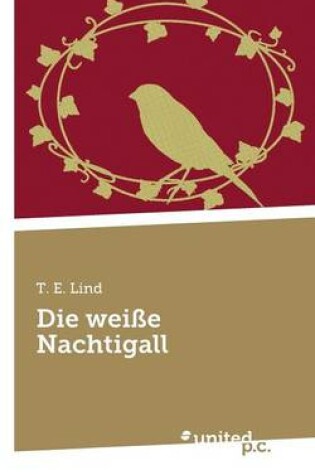 Cover of Die Weisse Nachtigall