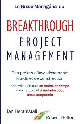 Book cover for Le Guide Managerial du Breakthrough Project Management