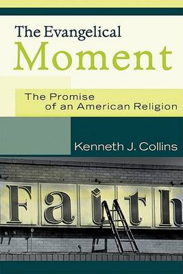 Book cover for The Evangelical Moment