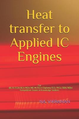 Cover of Heat transfer to Applied IC Engines