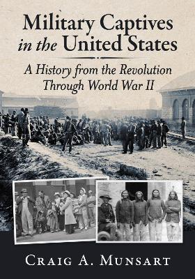 Book cover for Military Captives in the United States