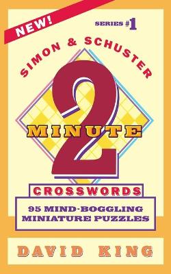 Book cover for SIMON AND SCHUSTER'S TWO-MINUTE CROSSWORDS Vol. 1