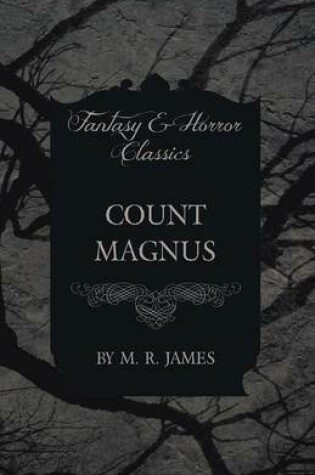 Cover of Count Magnus (Fantasy and Horror Classics)