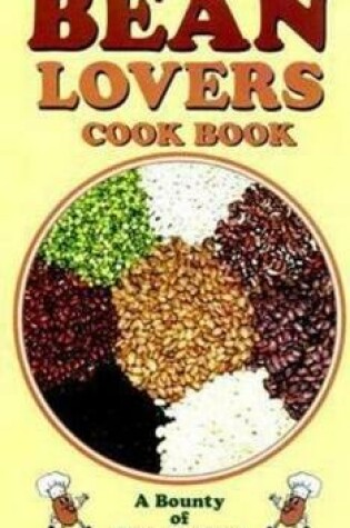 Cover of Bean Lovers Cookbook