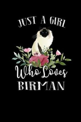 Cover of Just a Girl Who Loves Birman