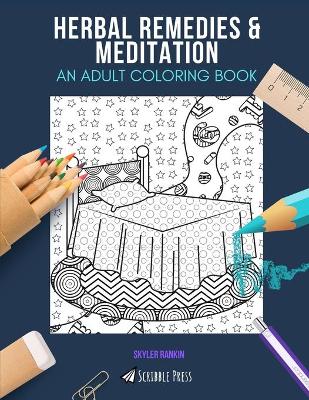 Book cover for Herbal Remedies & Meditation