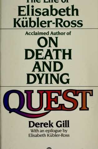 Cover of Quest: Life & Death Elisabeth Kubl