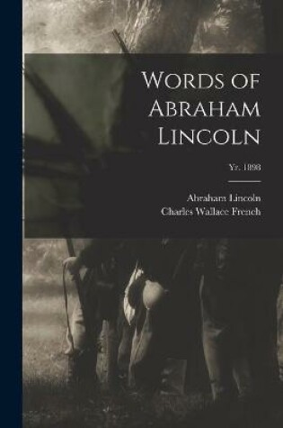 Cover of Words of Abraham Lincoln; yr. 1898