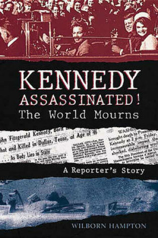 Cover of Kennedy Assassinated!