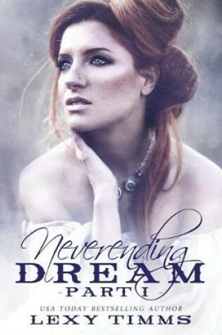 Cover of Neverending Dream - Part 1