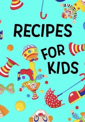 Book cover for Recipes for Kids