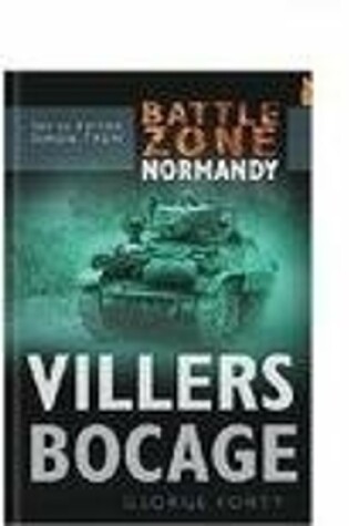 Cover of Battle Zone Normandy: Villers Bocage
