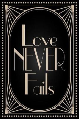 Book cover for Love Never Fails