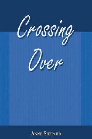 Cover of Crossing Over