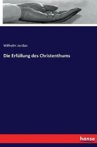 Cover of Die Erfullung des Christenthums