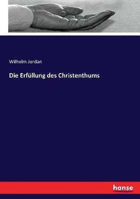 Book cover for Die Erfullung des Christenthums