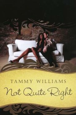 Cover of Not Quite Right