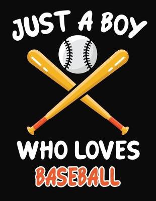 Book cover for Just a Boy Who Loves Baseball