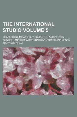 Cover of The International Studio Volume 5