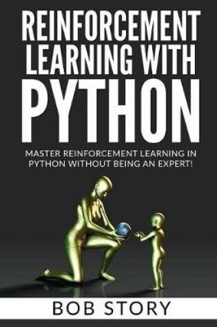Cover of Reinforcement Learning With Python