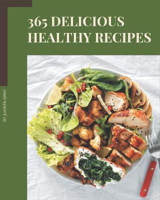 Book cover for 365 Delicious Healthy Recipes