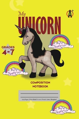 Book cover for My Unicorn Primary Composition 4-7 Notebook, 102 Sheets, 6 x 9 Inch Yellow Cover