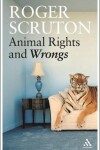 Book cover for Animal Rights and Wrongs