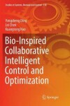 Book cover for Bio-Inspired Collaborative Intelligent Control and Optimization