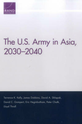 Cover of The U.S. Army in Asia, 2030-2040