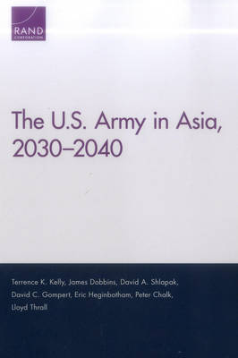 Book cover for The U.S. Army in Asia, 2030-2040