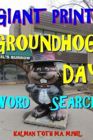 Cover of Giant Print Groundhog Day Word Search