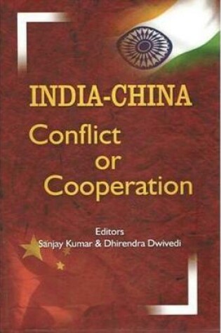 Cover of India-China Conflict or Cooperation
