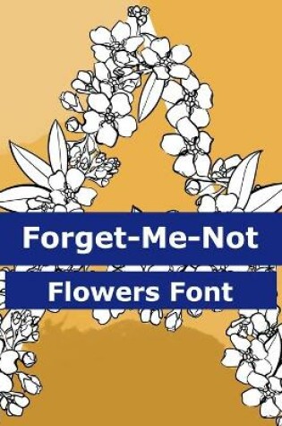 Cover of Forget-Me-Not Flowers Font