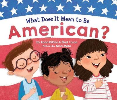 Cover of What Does It Mean to Be American?