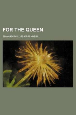 Cover of For the Queen