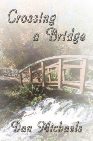 Cover of Crossing a Bridge