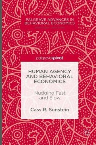 Cover of Human Agency and Behavioral Economics