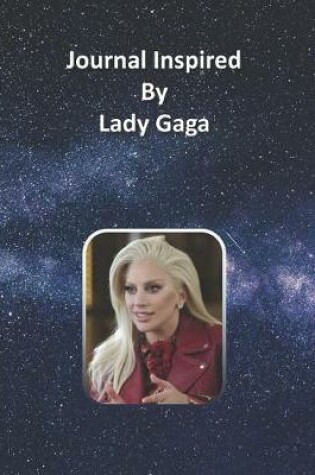 Cover of Journal Inspired by Lady Gaga