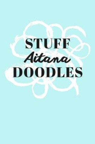 Cover of Stuff Aitana Doodles