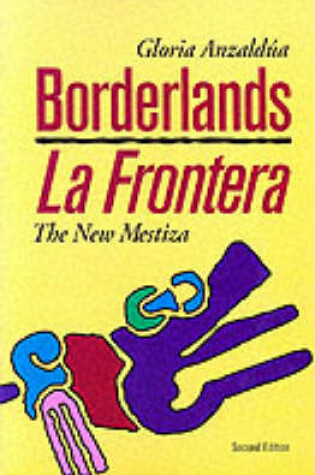 Cover of Borderlands/La Frontera